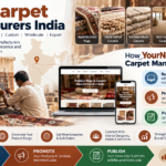 Best Carpet Manufacturers India | Rugs, Manufacturers & Digital Growth